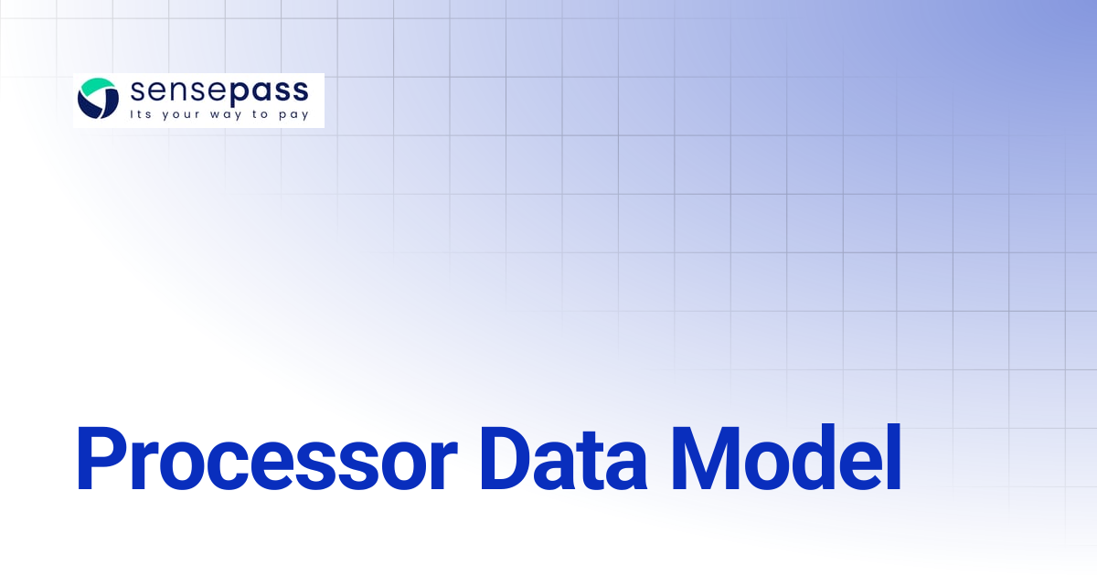 Processor Data Model | SensePass